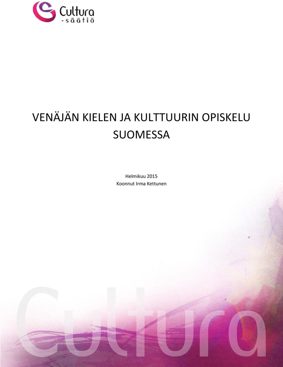 SUOMESSA Helmikuu