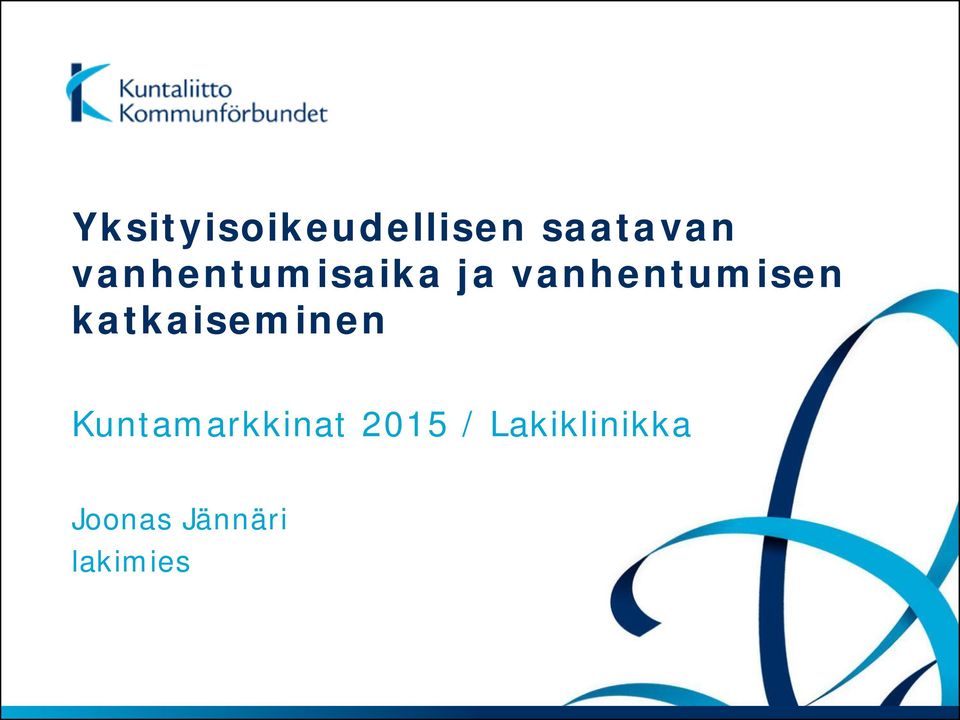 katkaiseminen Kuntamarkkinat 2015