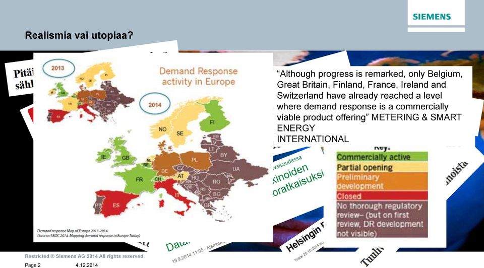 Finland, France, Ireland and Switzerland have already reached a