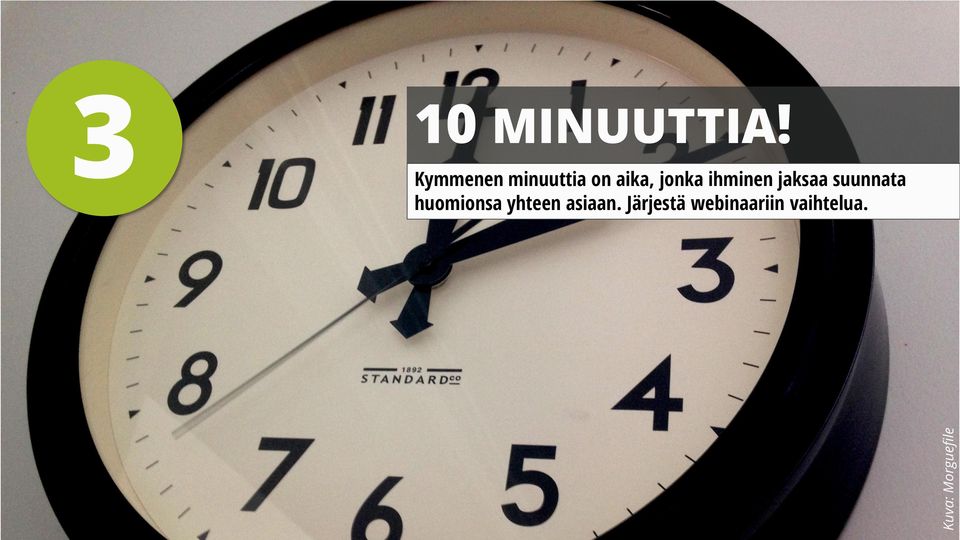 ihminen jaksaa suunnata huomionsa