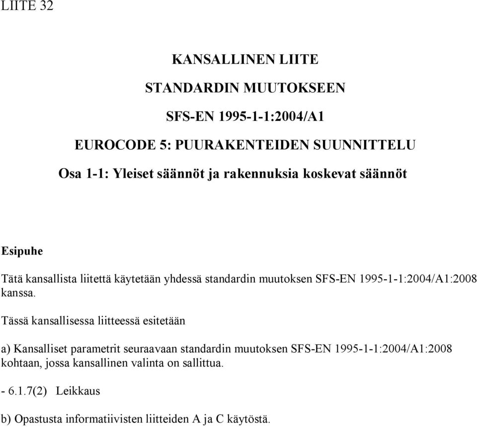 1:2004/A1:2008 kanssa.