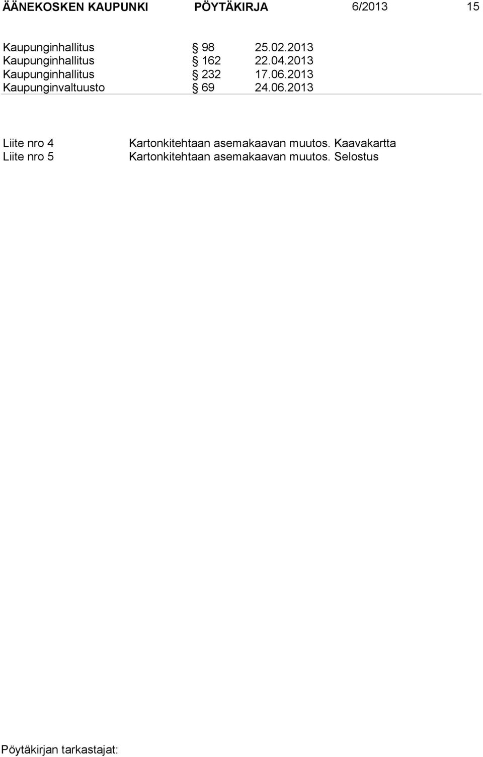 2013 Kaupunginvaltuusto 69 24.06.