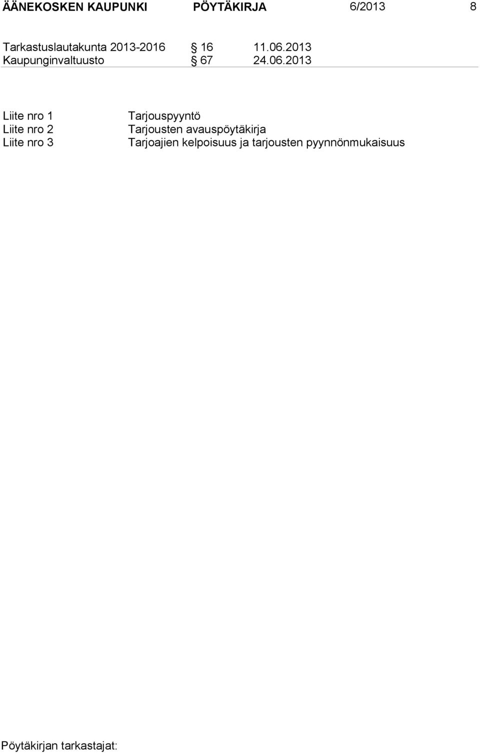 2013 Kaupunginvaltuusto 67 24.06.