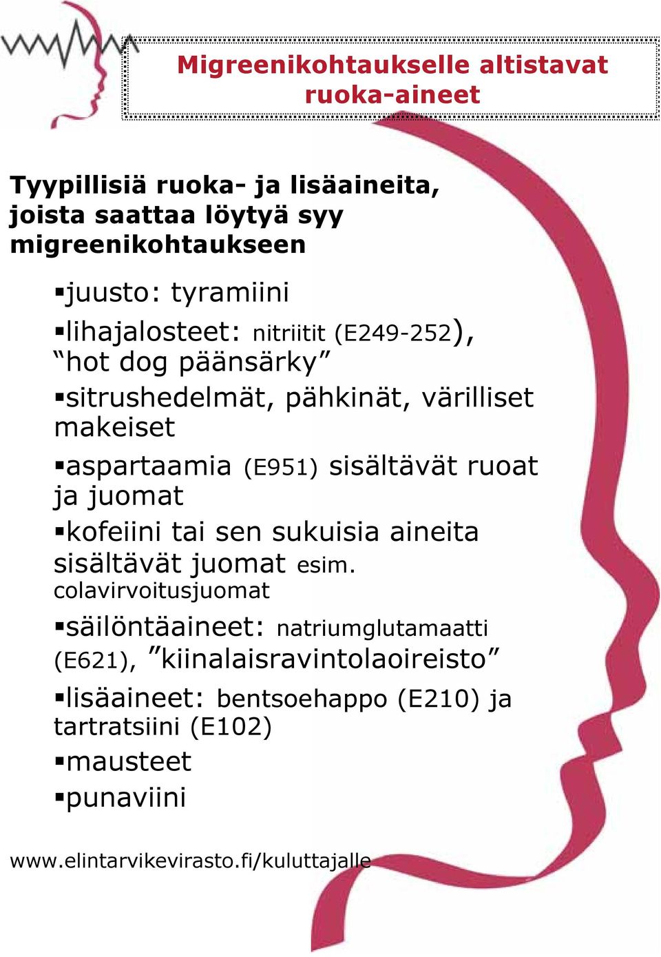 sisältävät ruoat ja juomat kofeiini tai sen sukuisia aineita sisältävät juomat esim.