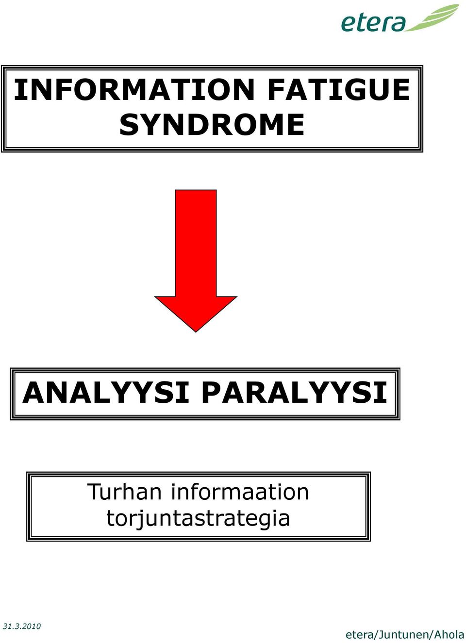 PARALYYSI Turhan