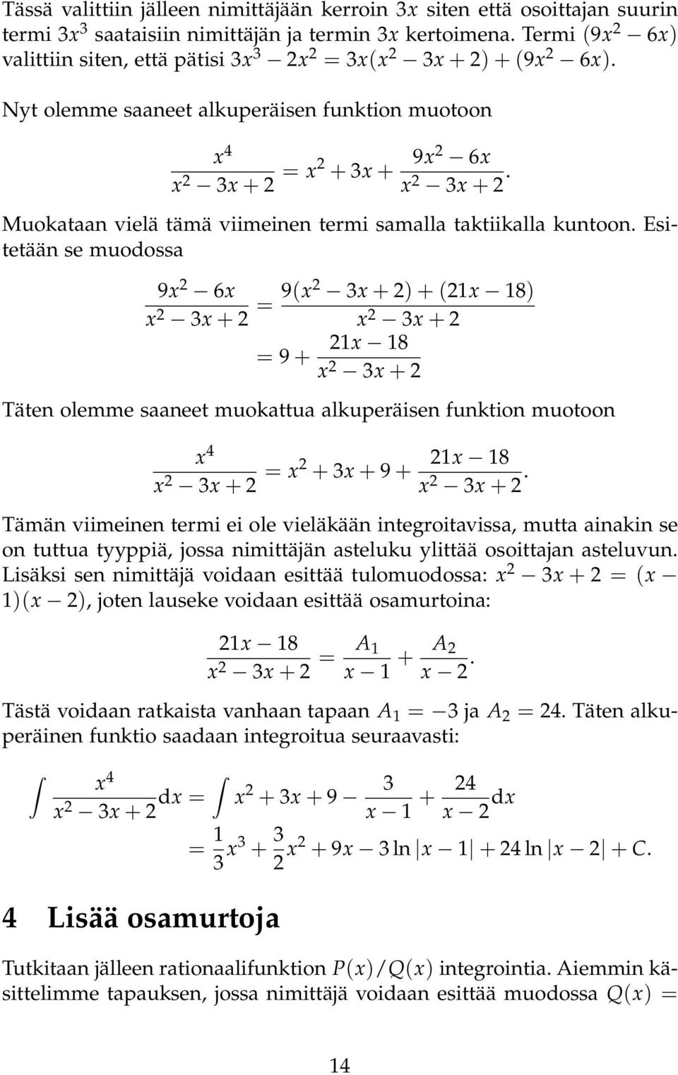 Muoktn vielä tämä viimeinen termi smll tktiikll kuntoon.