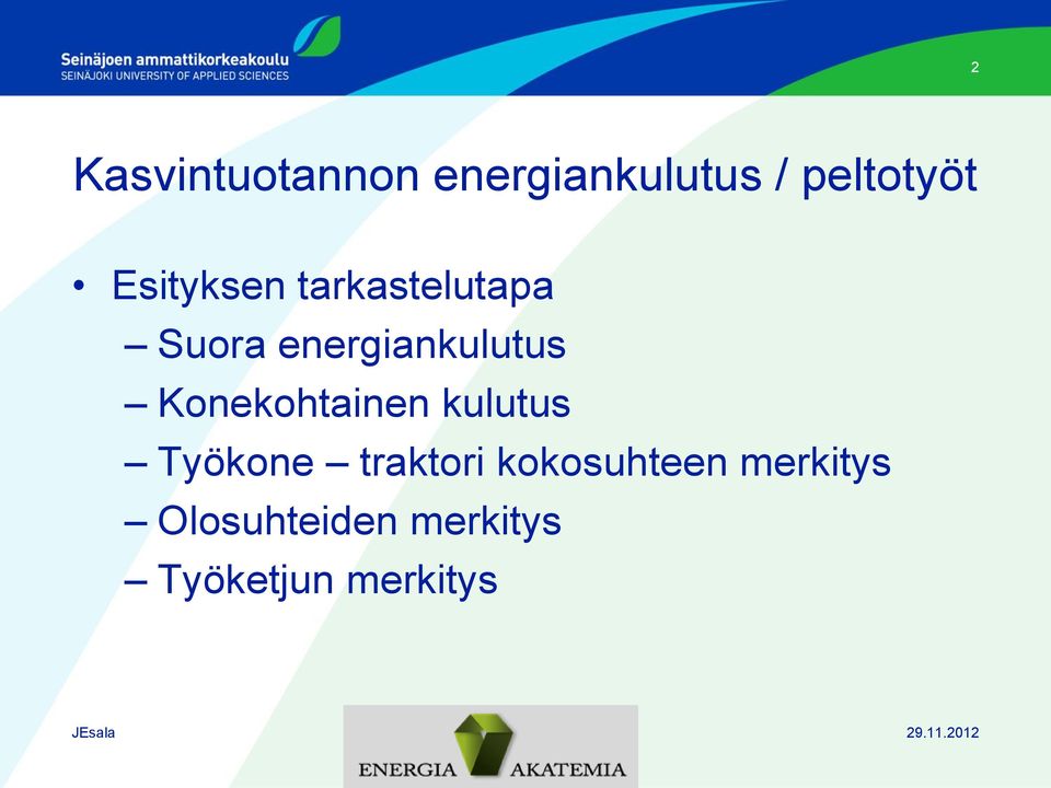 Konekohtainen kulutus Työkone traktori