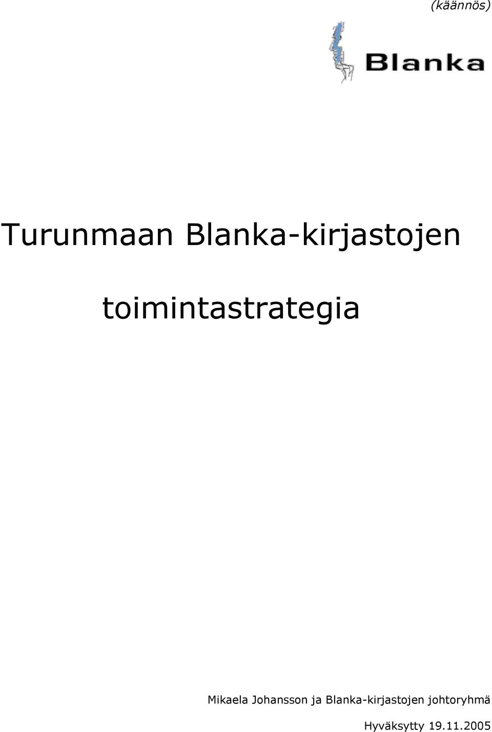 toimintastrategia Mikaela