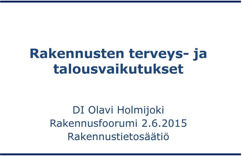 Holmijoki Rakennusfoorumi