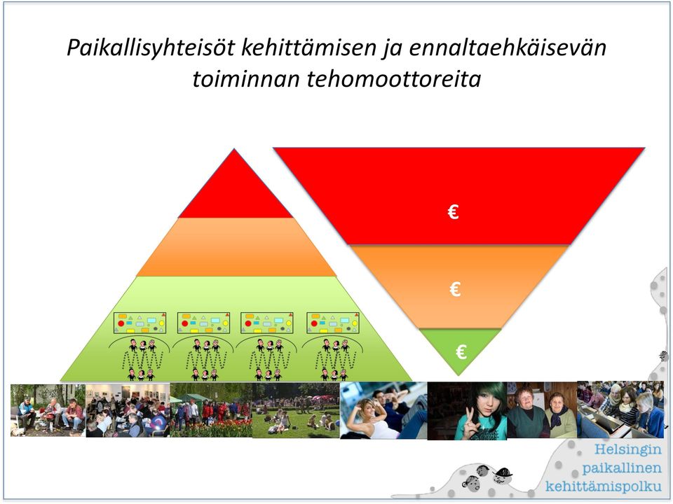 ennaltaehkäisevän