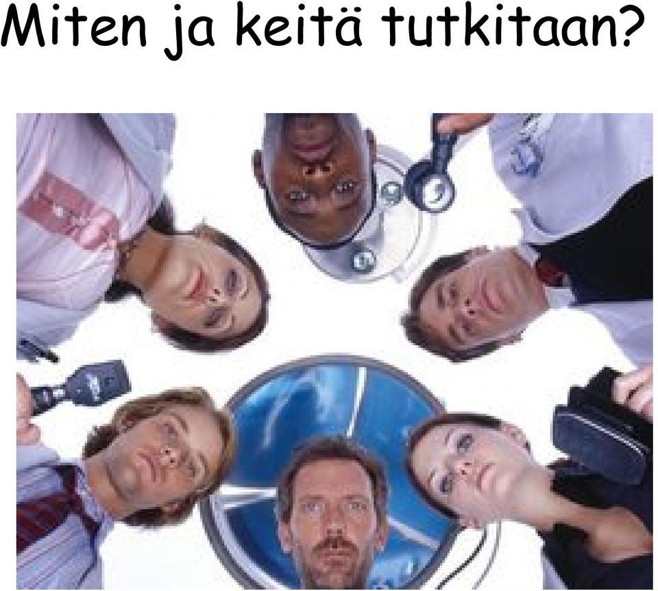 tutkitaan?