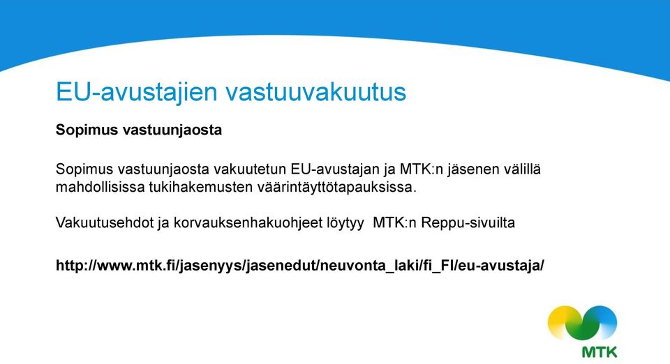 väärintäyttötapauksissa.