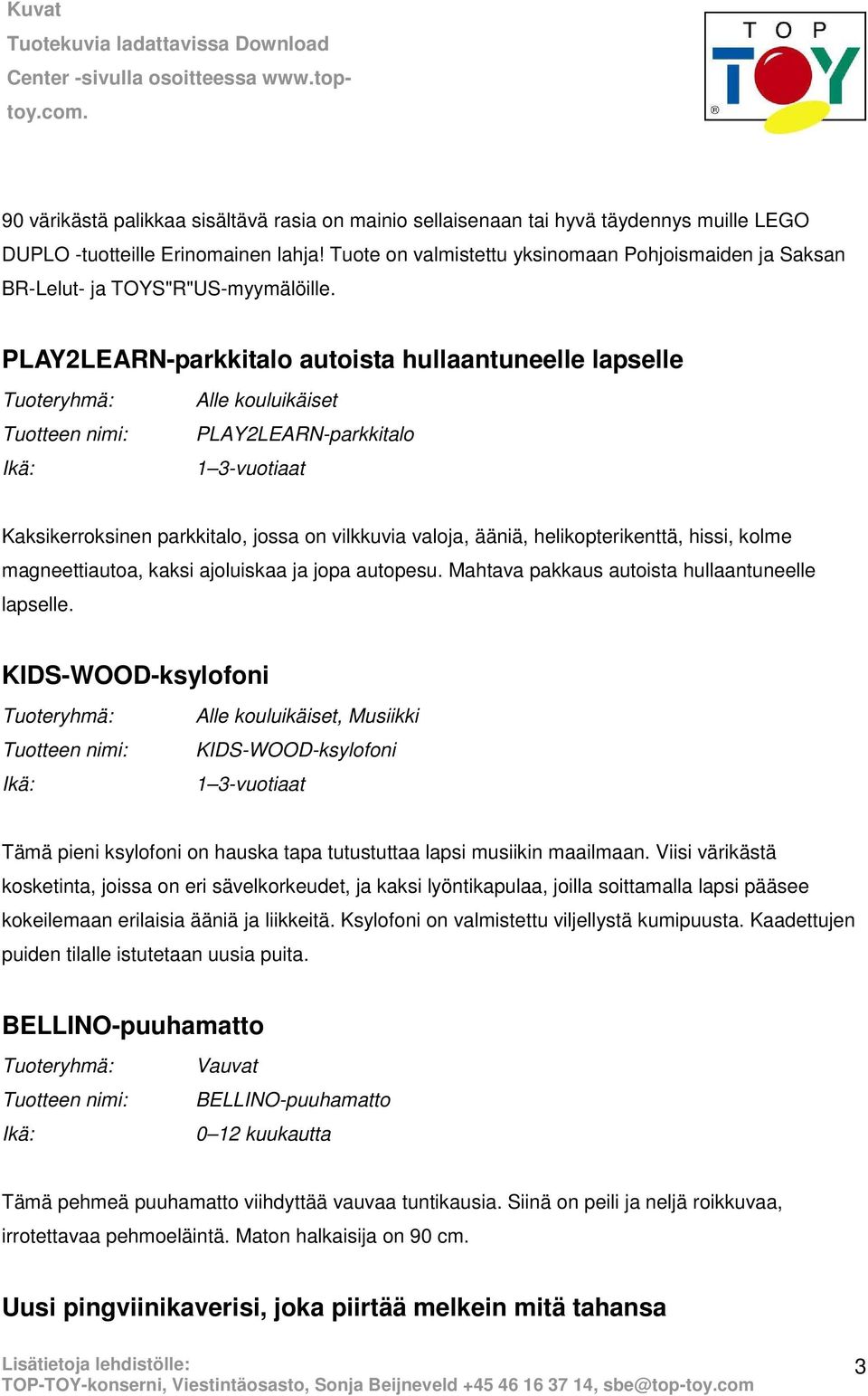 PLAY2LEARN-parkkitalo autoista hullaantuneelle lapselle Alle kouluikäiset PLAY2LEARN-parkkitalo 1 3-vuotiaat Kaksikerroksinen parkkitalo, jossa on vilkkuvia valoja, ääniä, helikopterikenttä, hissi,