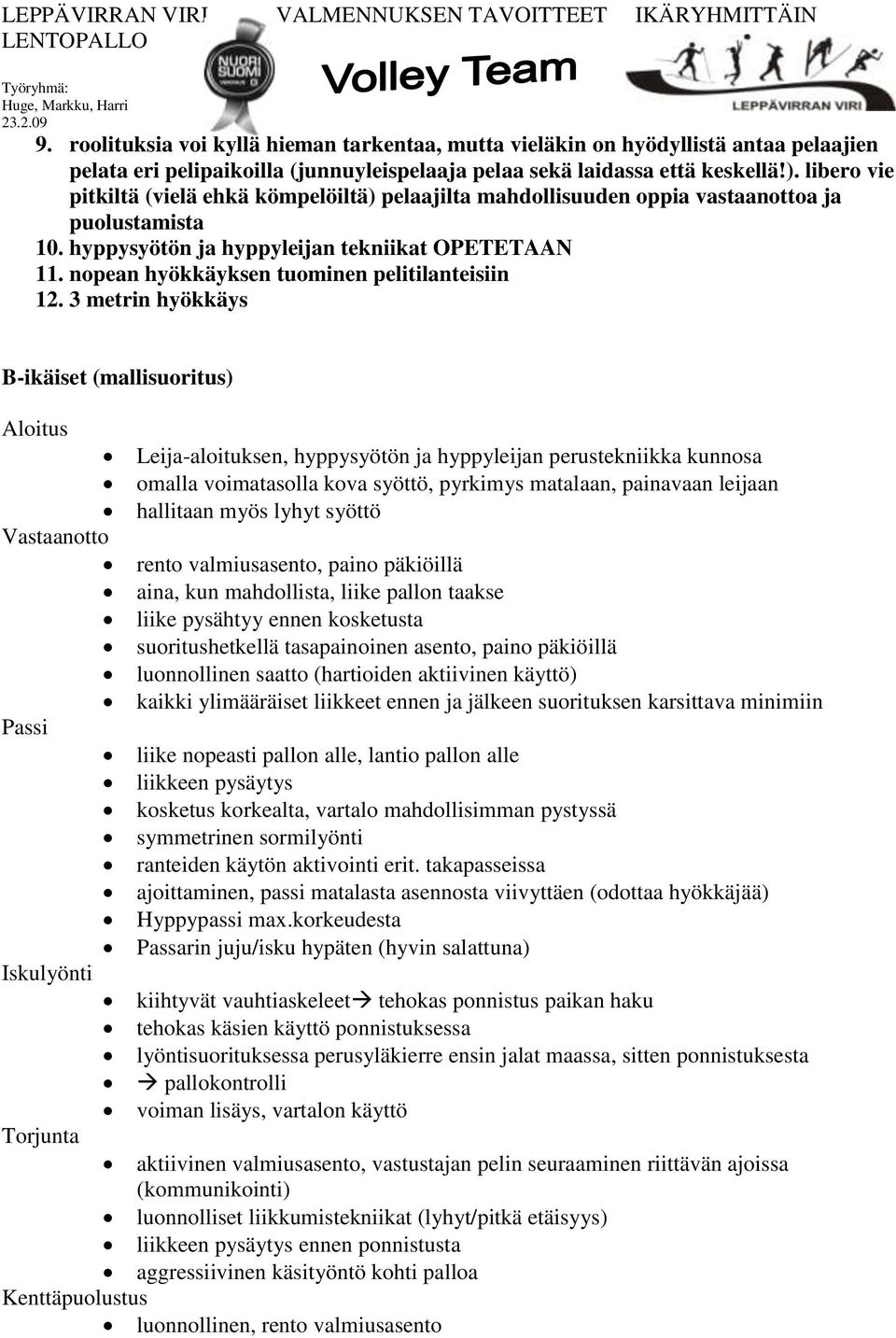 nopean hyökkäyksen tuominen pelitilanteisiin 12.