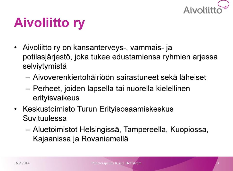 tai nuorella kielellinen erityisvaikeus Keskustoimisto Turun Erityisosaamiskeskus Suvituulessa