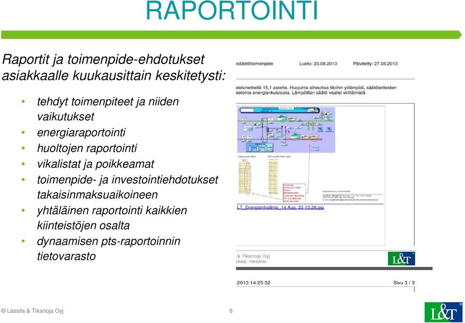 poikkeamat toimenpide- ja investointiehdotukset takaisinmaksuaikoineen yhtäläinen