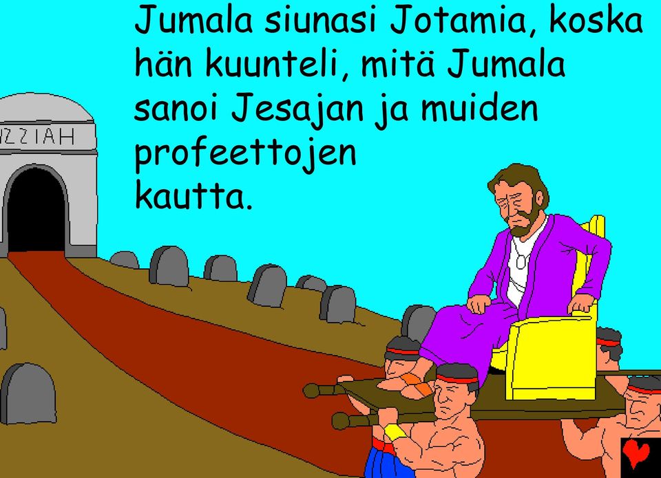 Jumala sanoi Jesajan ja