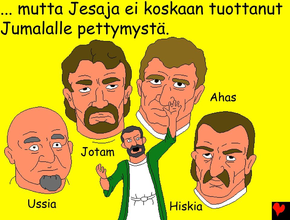 Jumalalle pettymystä.