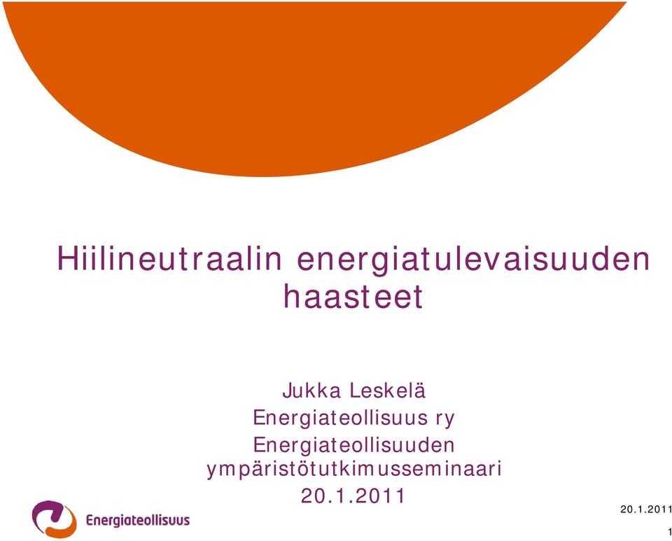 Jukka Leskelä Energiateollisuus