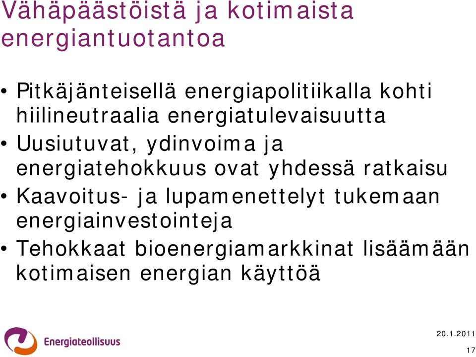 ydinvoima ja energiatehokkuus ovat yhdessä ratkaisu Kaavoitus- ja