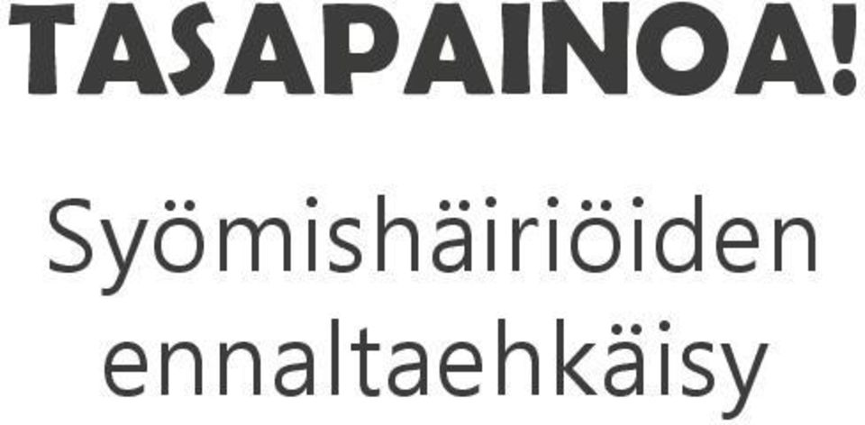 ennaltaehkäisy Sami Heimo ja