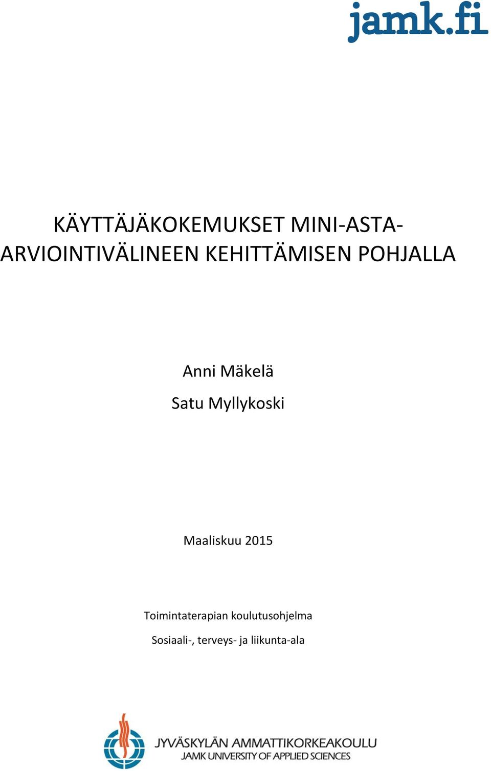 Mäkelä Satu Myllykoski Maaliskuu 2015