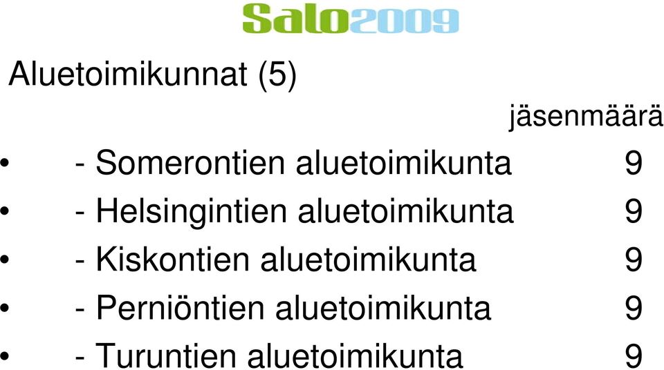 aluetoimikunta 9 - Kiskontien aluetoimikunta