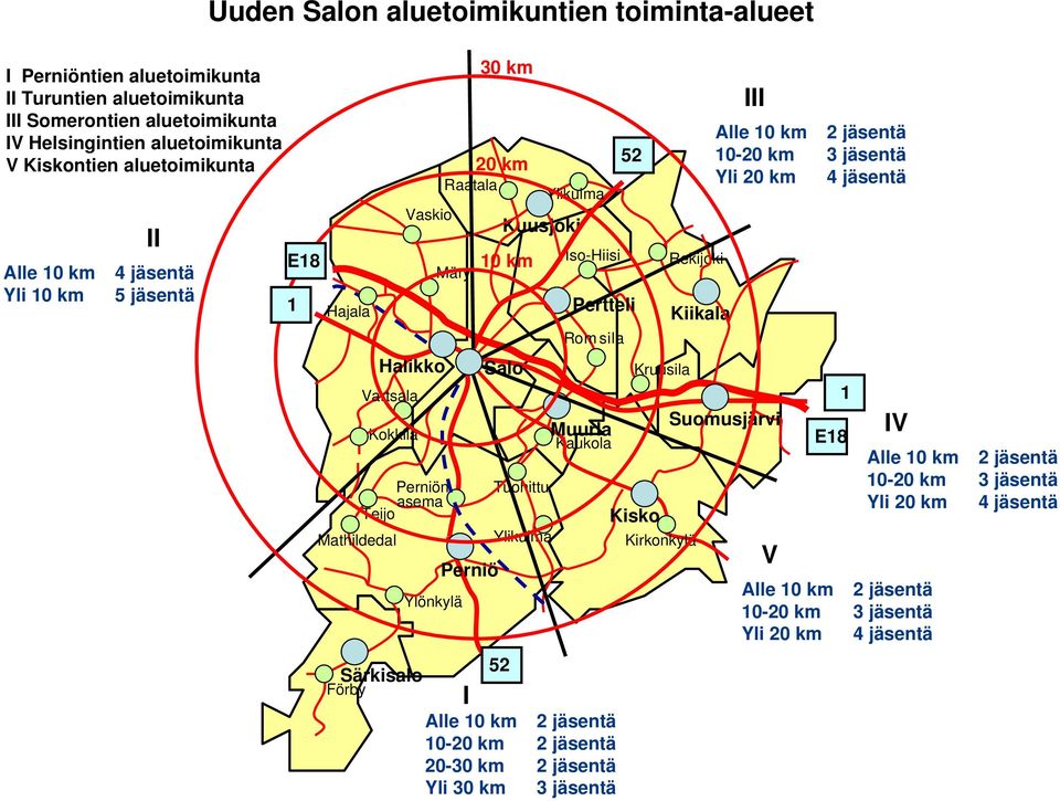 Tuohittu Ylikulma 52 Ylikulma Iso-Hiisi Pertteli Romsila Muurla Kaukola Alle 10 km 2 jäsentä 10-20 km 2 jäsentä 20-30 km 2 jäsentä Yli 30 km 3 jäsentä 52 Kruusila Kisko Rekijoki Kirkonkylä Kiikala