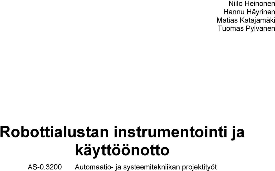 instrumentointi ja käyttöönotto AS-0.