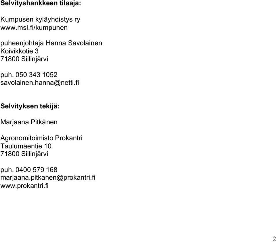 050 343 1052 savolainen.hanna@netti.