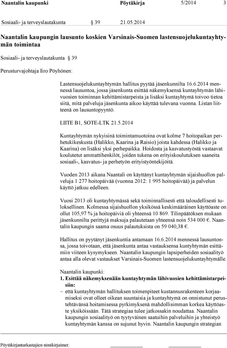pyytää jäsenkunnilta 16.