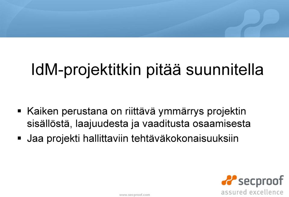 sisällöstä, laajuudesta ja vaaditusta