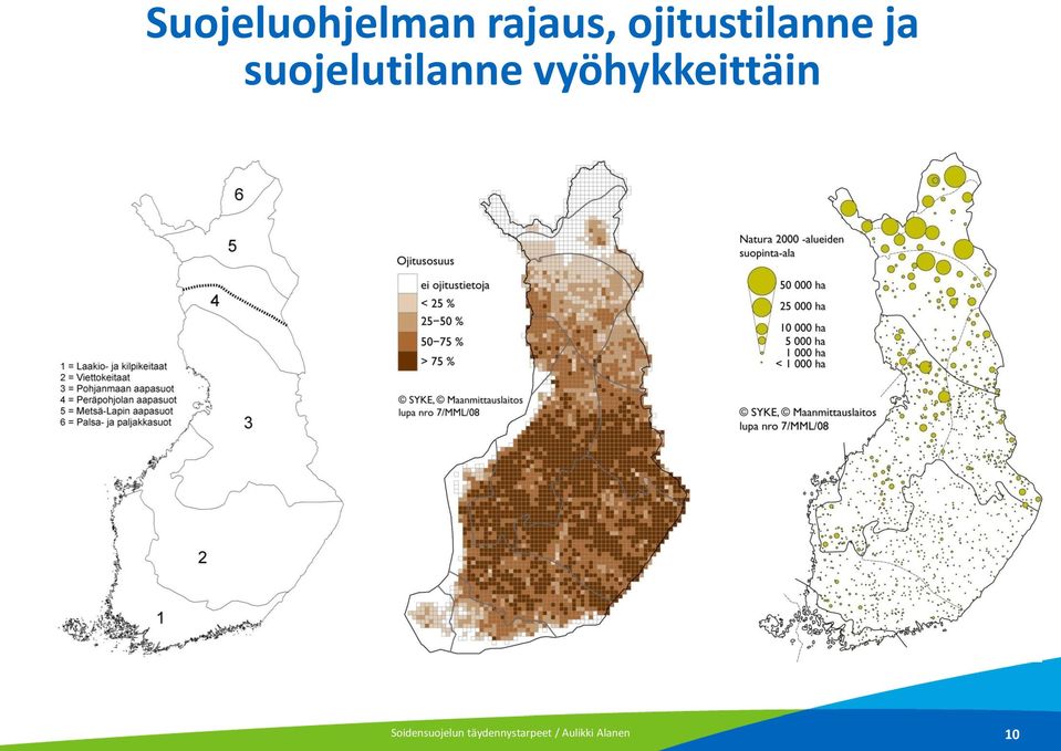 suojelutilanne vyöhykkeittäin