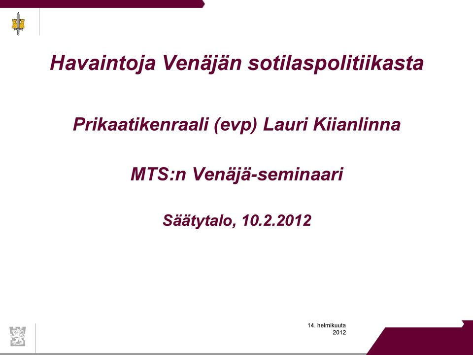 Prikaatikenraali (evp) Lauri