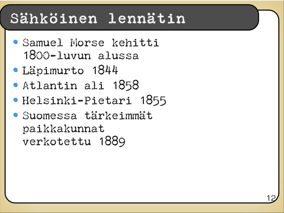 Atlantin ali 1858 Helsinki-Pietari 1855