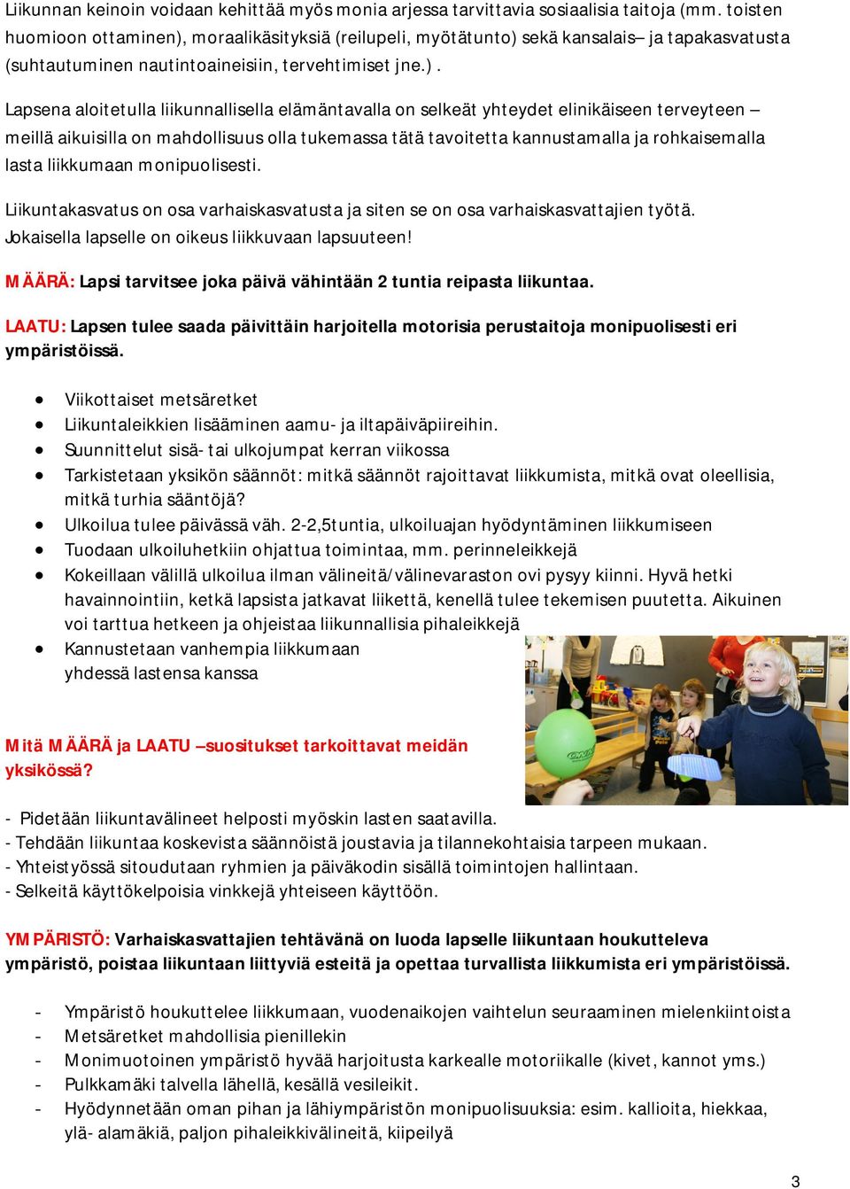 moraalikäsityksiä (reilupeli, myötätunto) 