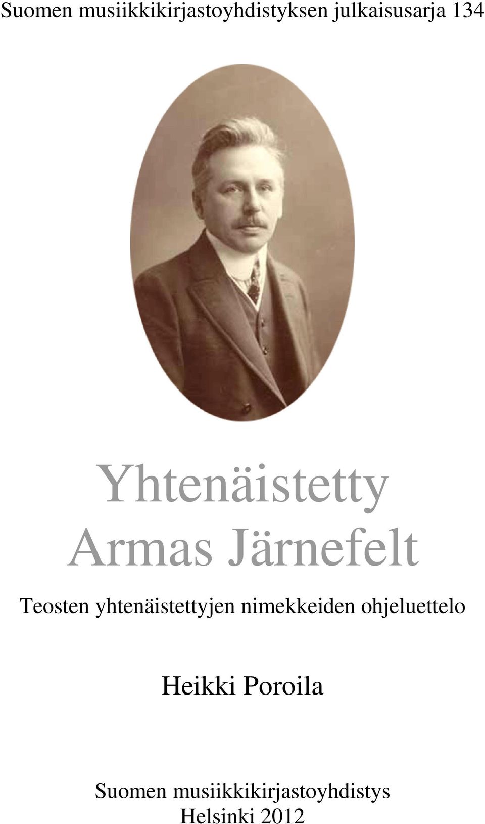 yhtenäistettyjen nimekkeiden ohjeluettelo Heikki