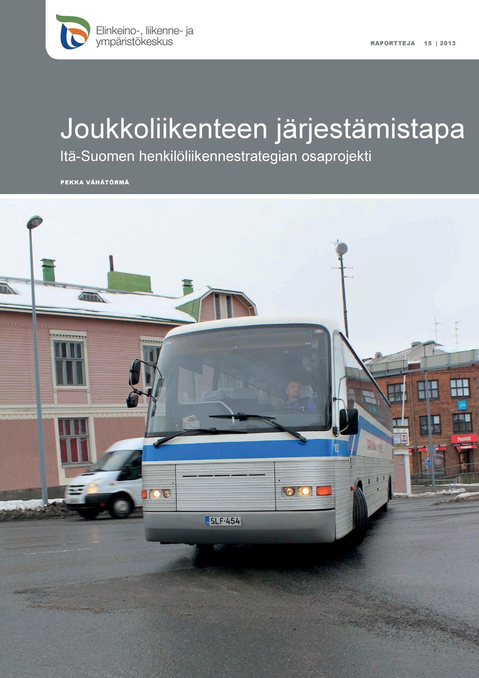 järjestämistapa Itä-Suomen