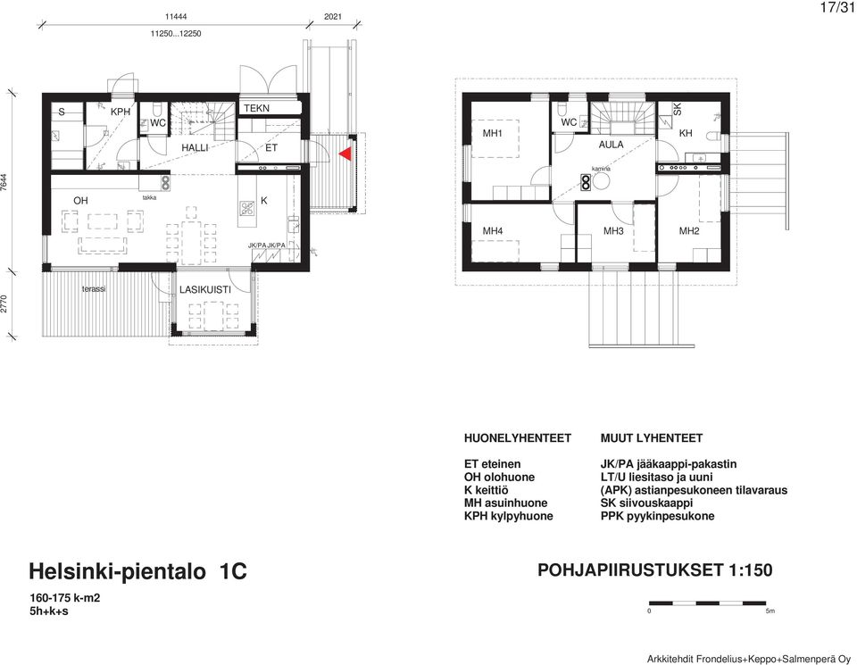 JK/PA 2770 terassi LASIKUISTI HUONELYHENTEET ET eteinen OH olohuone K keittiö MH asuinhuone KPH