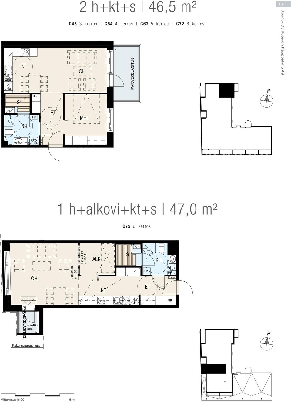 kerros 17 sunto Oy uopion auppakatu 49 h+alkovi+kt+s 47,0 m 2 C75 6. kerros 75 6.