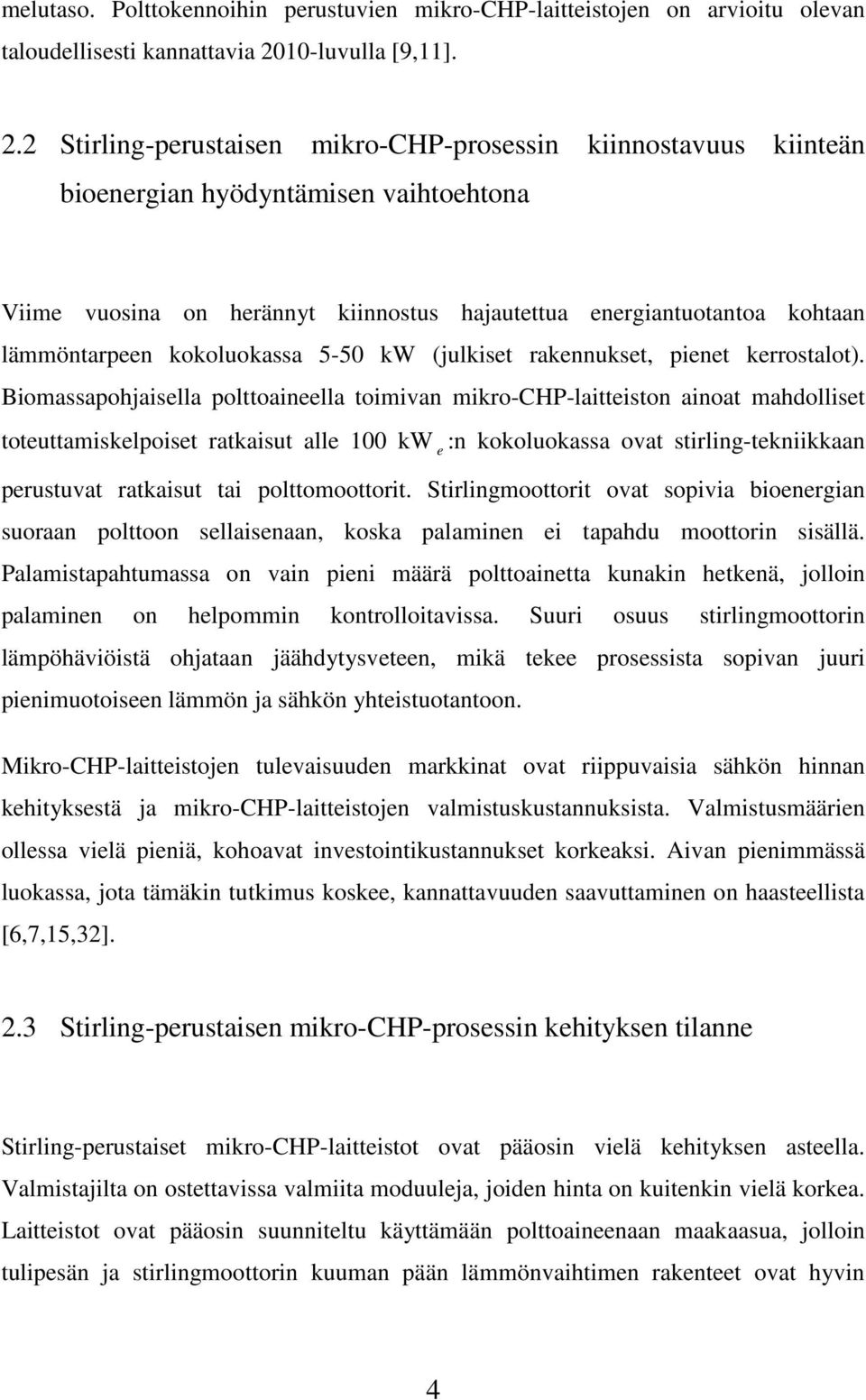 kokoluokassa 5-50 kw (julkiset rakennukset, ienet kerrostalot).