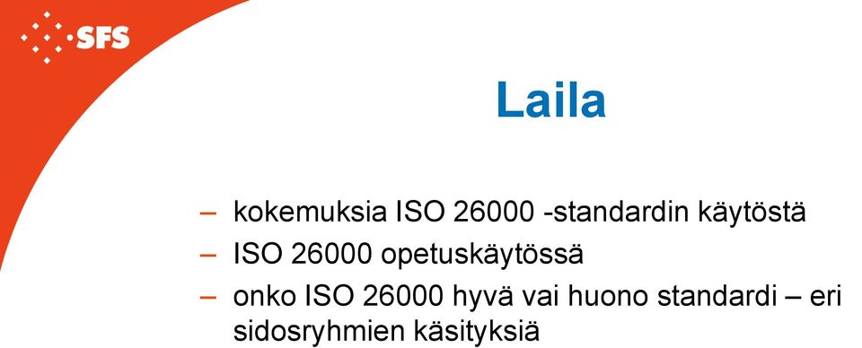 opetuskäytössä onko ISO 26000 hyvä