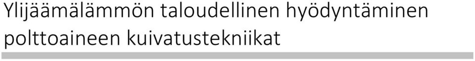 hyödyntäminen