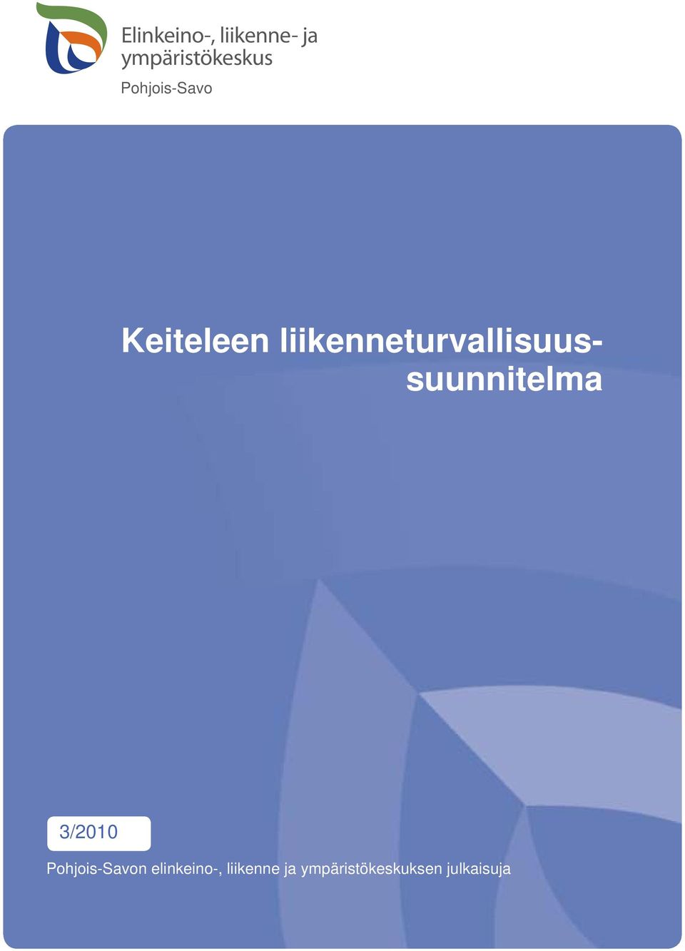 liikenneturvallisuussuunnitelma 3/2010