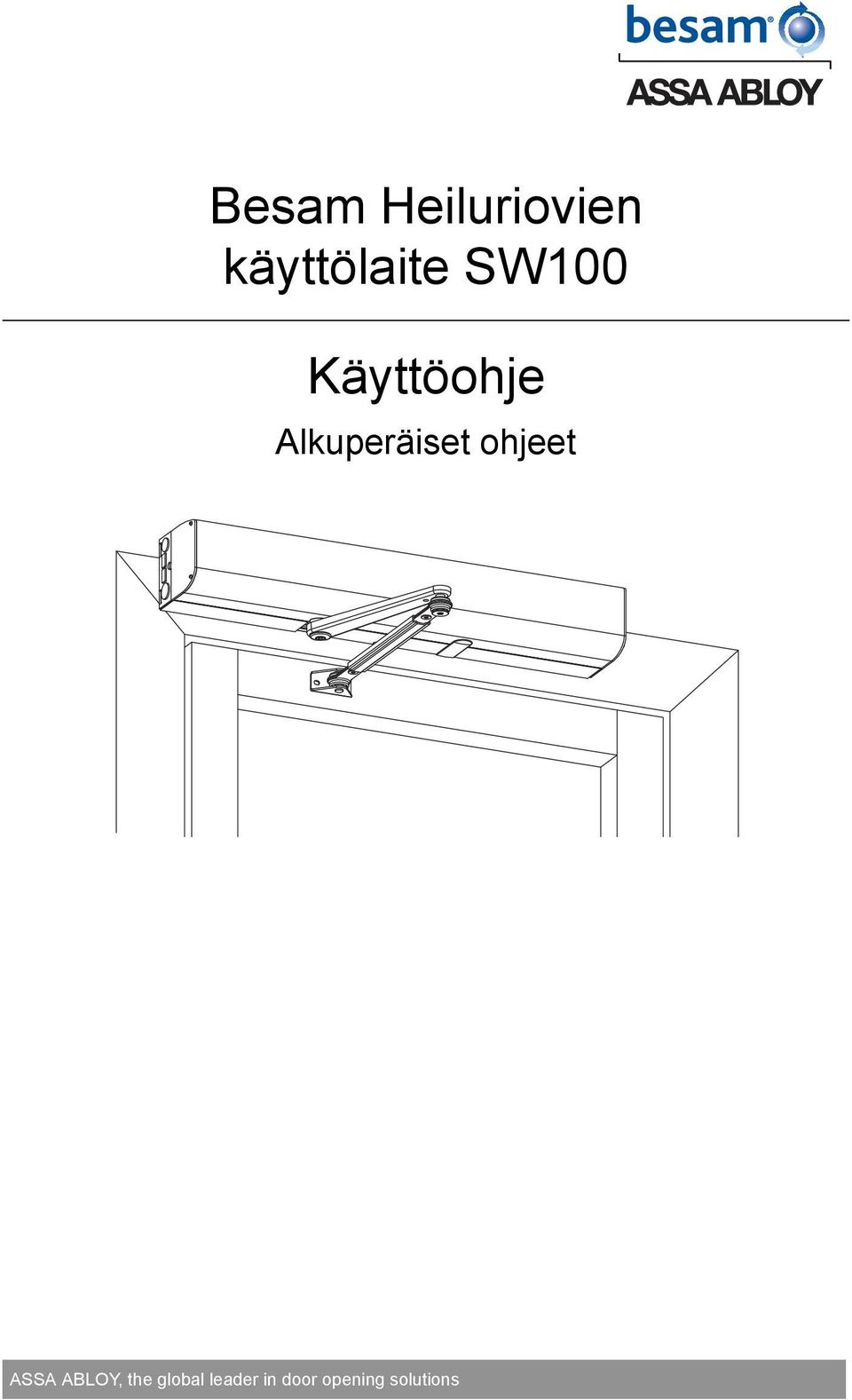 ohjeet ASSA ABLOY, the global
