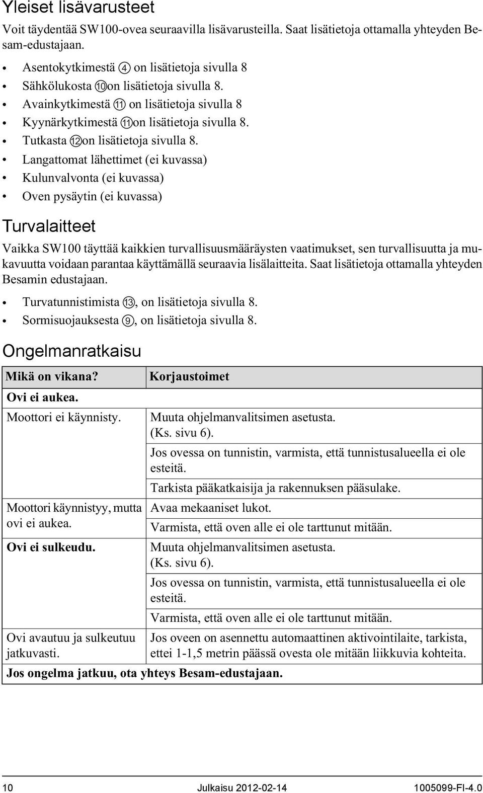 Tutkasta 12 on lisätietoja sivulla 8.