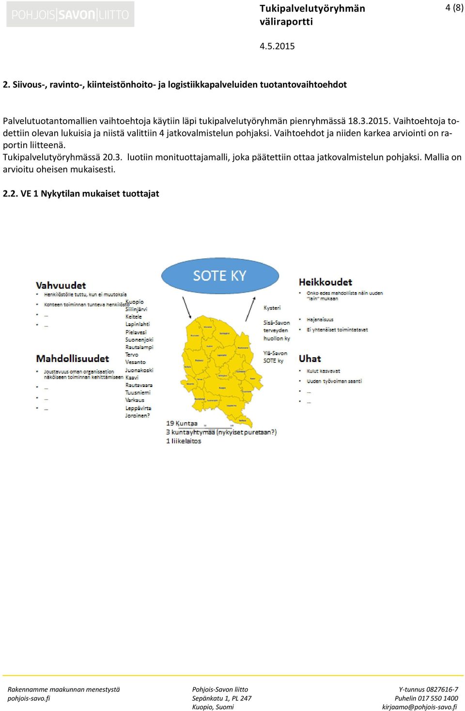 läpi tukipalvelutyöryhmän pienryhmässä 18.3.2015.