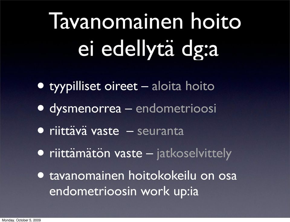 riittävä vaste seuranta riittämätön vaste