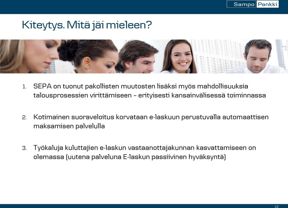 erityisesti kansainvälisessä toiminnassa 2.