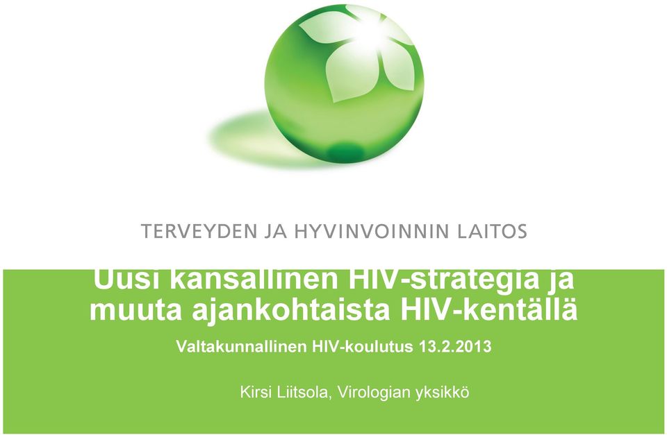 Valtakunnallinen HIV-koulutus 13.2.